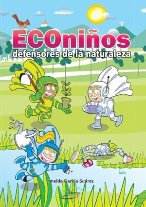Econiños - defensores de la naturaleza