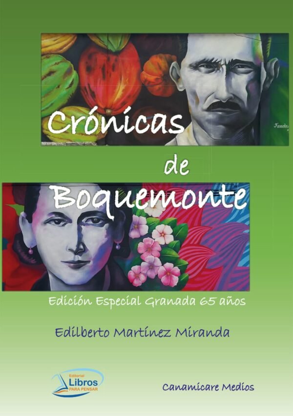 Crónicas de Boquemonte Edilberto Martínez Miranda
