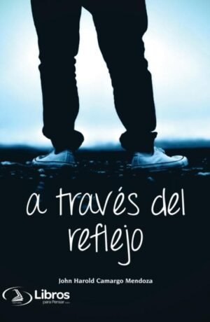 A través del reflejo