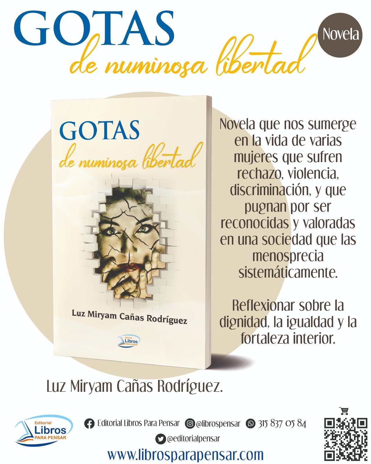 Gotas de numinosa libertad escrito por Luz Miryam Cañas