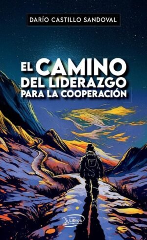 El Camino del Liderazgo para la Cooperación