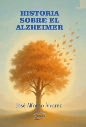 Historia sobre el Alzheimer