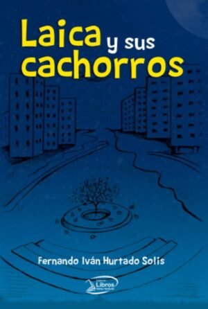 Laica y sus cachorros